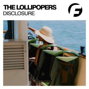 Download track Disclosure (Original Mix) The Lollipopers