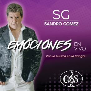 Download track La Fuerza De La Musica / Nena Lo Siento / Por Tu Amor / Lo Dudo / Cuando Le Hables De Mi Sandro Gomez