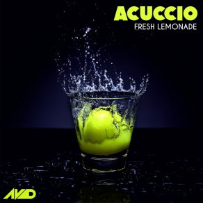 Download track Fresh Lemonade ACUCCIO