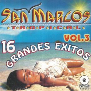 Download track La Vaciladora San Marcos Tropical