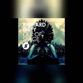 Download track Out Of Space Richard Grey