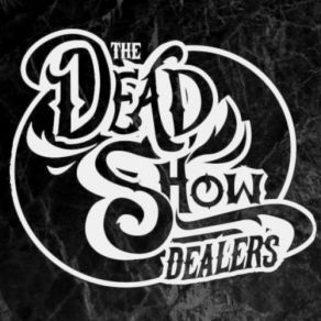 Download track The Regret The Dead Show Dealers