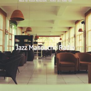 Download track Beautiful Ambiance For French Cafes Jazz Manouche Radio