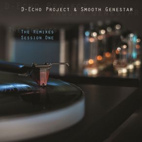 Download track Microcosmos At The Chill Universe (D - Echo Project Rmx) D - Echo Project, Smooth Genestar