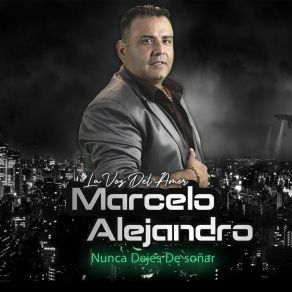 Download track Me Vienes Hablar De Amor Marcelo Alejandro La Voz Del Amor