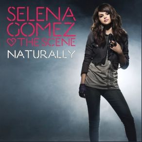 Download track Naturally (Instrumental Version) Selena Gomez & The Scene