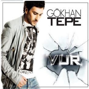 Download track Vur Gökhan Tepe