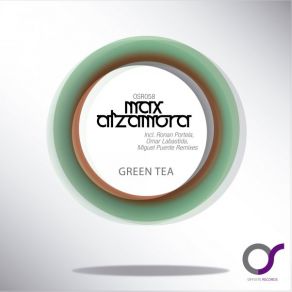 Download track Green Tea (Ronan Portela Remix) Max Alzamora