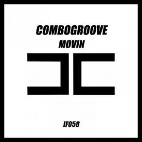 Download track Movin (Radio Edit) Combogroove