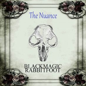 Download track She Put A Root On Me Blackmagic Rabbitfoot