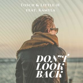 Download track Don't Look Back (Instrumental Version) Kamyla