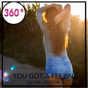 Download track You Got A Feeling Decibel Artforce