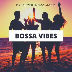 Download track Rhythm Of The Sun Super Nova Jazz