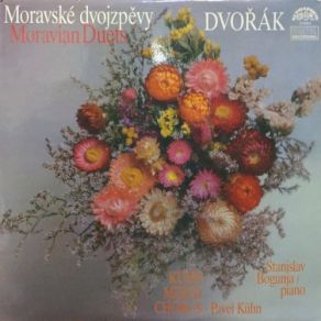 Download track Moravian Duets (MoravskÃ© DvojzpÄvy) (5) For Soprano, Alto & Piano, B. 60 (Op. 29): A JÃ¡ Tu Uplynu (From Thee Now I Must Go) Kühn Mixed Choir, Stanislav Bogunia