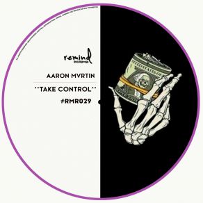 Download track Take Control Aaron Mvrtin