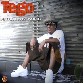 Download track PEGAITO A LA PARED Tego Calderón