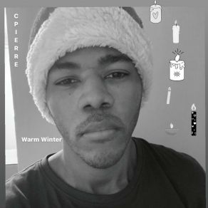 Download track Warm Winter (Interlude) Cpierre