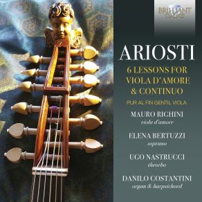 Download track Pur Alfin Gentil Viola Cantata For Solo Voice And Viola D'amore: III. Beltà Che Col Rigor Aria Mauro Righini