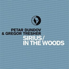 Download track Sirius Gregor Tresher, Petar Dundov