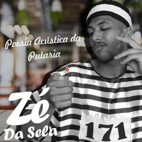 Download track Poesia Acústica Da Putaria Ze Da SelaBarbassena