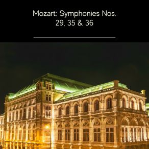 Download track Symphony No. 35 Wolfgang Amadeus Mozart