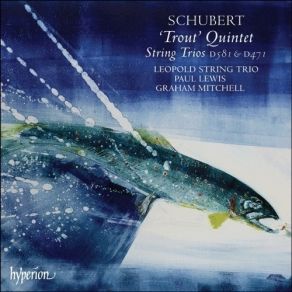 Download track 6. Piano Quintet In A Major D667 Trout - V. Finale: Allergo Giusto Franz Schubert