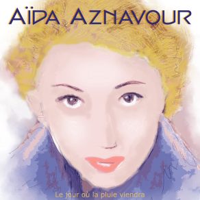 Download track C'est Fou Comme On Se Ressemble Aïda Aznavour