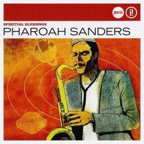 Download track The Creator Has A Masterplan Pharoah Sanders