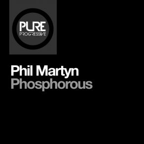 Download track Phosphorous (Andromedha Remix) Phil Martyn