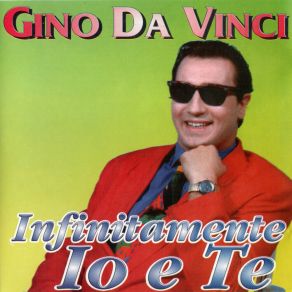 Download track Te Voglio Bene Ancora Gino Da Vinci