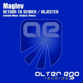 Download track Rejected (Original Mix) Maglev