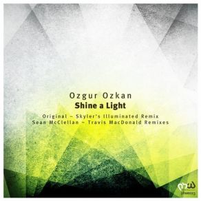 Download track Shine A Light (Sean McClellan Remix) Ozgur Ozkan