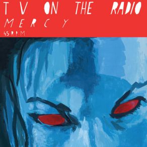 Download track Mercy Tv On The Radio