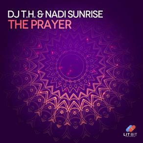 Download track The Prayer (Divisional Phrase Vs Dreamy Radio Edit) Nadi SunriseDreamy, Divisional Phrase