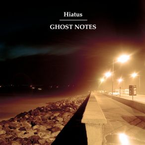 Download track Ghost Notes The Hiatus