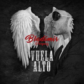 Download track Vuela Alto Bladimir Vasquez