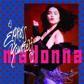 Download track Express Yourself (Non - Stop Express Mix) Madonna