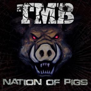 Download track Nation Of Pigs (OldSkull Version) Tmb