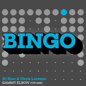 Download track Gammy Elbow (VIP) Chris LorenzoThe Vip, Chris Lornezo