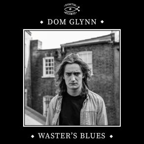 Download track Cain's Blues Dom Glynn