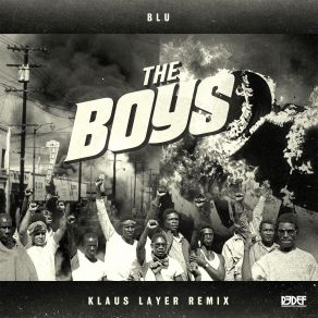 Download track The Boys Klaus Layer Remix Instrumental Blu