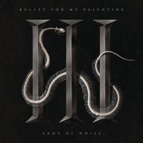 Download track Army Of Noise Bullet For My Valentine