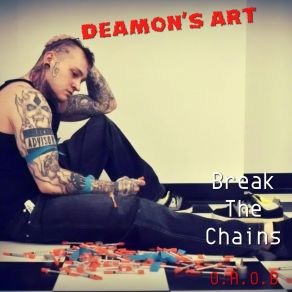 Download track Break The Chains Deamon's Art, O. A. O. B