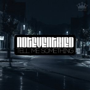 Download track The Way NotEvenTried