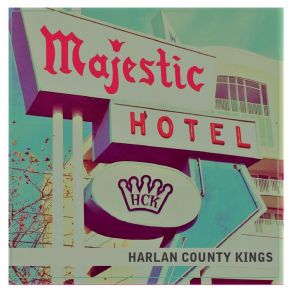 Download track Living For Today Harlan County Kings