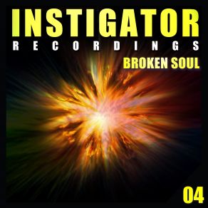 Download track Broken Soul Instigator