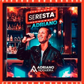 Download track Não Deixa Eu Deixar De Te Amar Adriano Nogueira