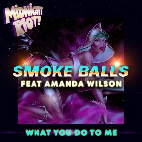 Download track What You Do To Me (Instrumental Mix) Smoke Balls