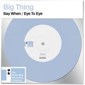 Download track Eye To Eye The Big Thing