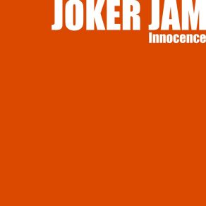 Download track Innocence (Tribal Mix) Joker Jam